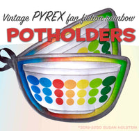 Pyrex Bowl shape 2 Potholders Pyrex dots rainbow fan fiction theme pot holders vintage pyrex bowl shape