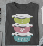 I love pyrex tee shirt